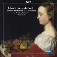 Fasch: Dresden Overtures, Sinfonias & Concertos